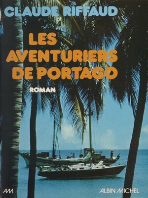 cover image of Les aventuriers de Portago